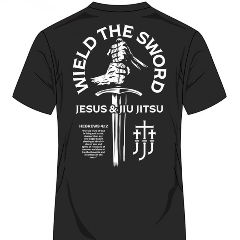 Black t-shirt with white WIELD THE SWORD graphic and text on a white background